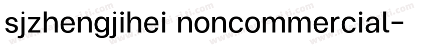 sjzhengjihei noncommercial字体转换